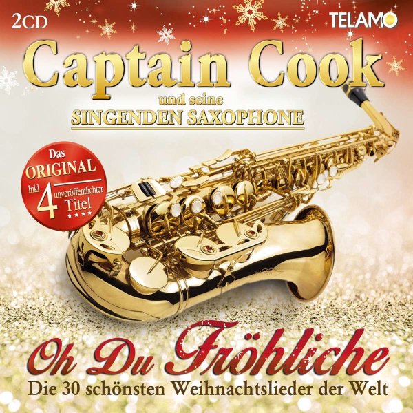 Captain Cook & Seine Singenden Saxophone: Oh Du Fröhliche-Die 30 schönsten Weihnachtslieder -   - (CD / O)