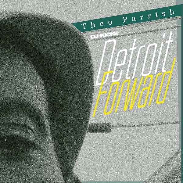 Theo Parrish: DJ-Kicks -   - (CD / D)