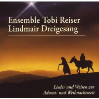 Tobias Reiser: LIEDER & WEISEN Z.ADVENT-& WEI -   - (CD / L)