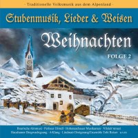 WEIHNACHTEN-Stubenmusik,Lieder & Weisen 2 -   - (CD / W)