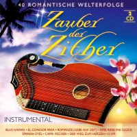 Zauber der Zither-40 romantische Welterfolge -   -...