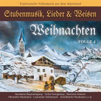 WEIHNACHTEN-Stubenmusik,Lieder & Weisen 4 -   - (CD / S)