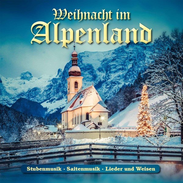 Weihnacht im Alpenland -   - (CD / W)