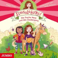 Simsalahicks! (1) Die Freche Hexe Und Das Zauberpo -   -...