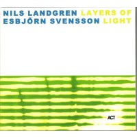 Nils Landgren & Esbjörn Svensson: Layers Of...