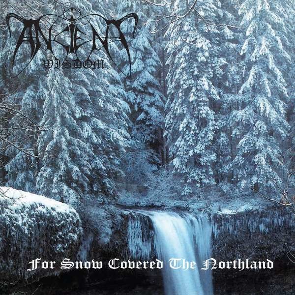 Ancient Wisdom: For Snow Covered The Northland (2CD) -   - (CD / F)