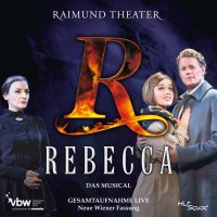 Rebecca-Das Musical-Gesamtaufnahme Live-Neue -   - (CD / R)