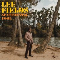 Lee Fields: Sentimental Fool -   - (AudioCDs / Sonstiges)