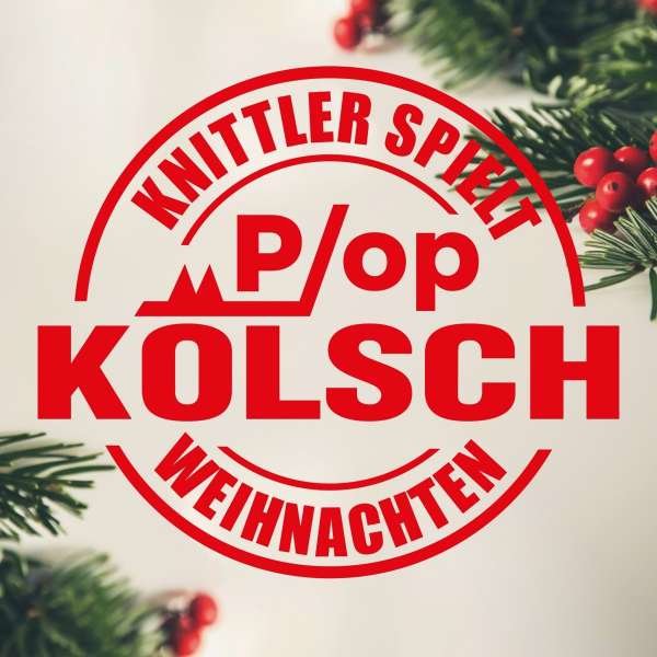 Knittler: Pop Kölsch Weihnachten (Live) -   - (CD / P)