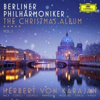 BERLINER PHILHARMONIKER THE CHRISTMAS ALBUM VOL. 2 -   -...