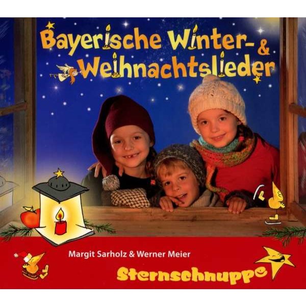 Sternschnuppe: Bayerische Winter-und Weihnachtslieder -   - (CD / B)