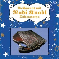 Rudi Knabl (1912-2001): ZITHERSTERNE-WEIHNACHT -   - (CD...