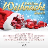 Fröhliche Weihnacht Überall -   - (CD / F)