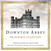 John Lunn: Downton Abbey: The Ultimate Collection -   -...