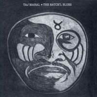 Taj Mahal - The Natchl Blues (180g) (Limited Edition) -...