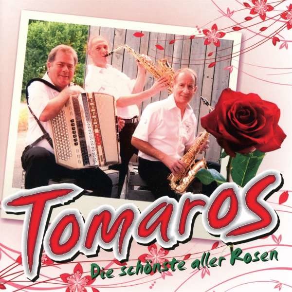 Tomaros - Die Schönste Aller Rosen -   - (CD / Titel: Q-Z)