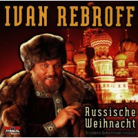 - Russische Weihnacht mit Ivan Rebroff -   - (CD / R)