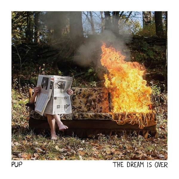 PUP - The Dream Is Over -   - (CD / T)