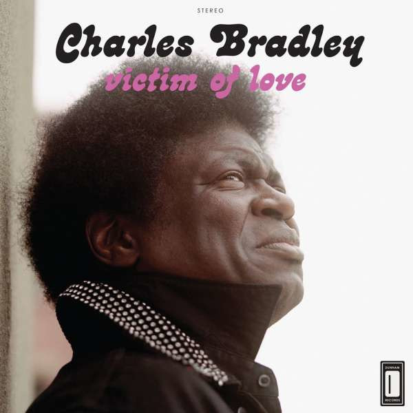 Charles Bradley - Victim Of Love -   - (CD / V)