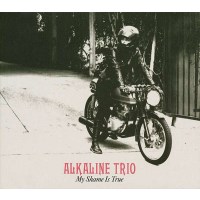 Alkaline Trio - My Shame Is True (180g) (LP + CD) -   -...