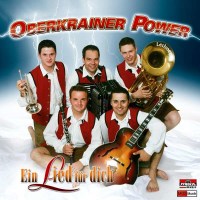 Oberkrainer Power - Ein Lied für dich -   - (CD / E)