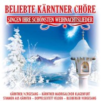 Various: - Beliebte Kärntner Chöre singen ihre...