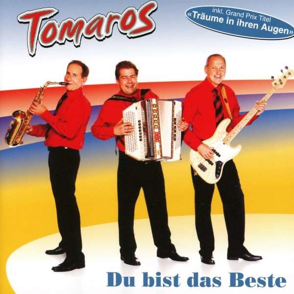 Tomaros - Du bist das Beste -   - (CD / Titel: Q-Z)