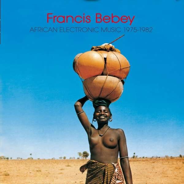 Francis Bebey - African Electronic Music 1975-1982 -   - (Vinyl / Rock (Vinyl))