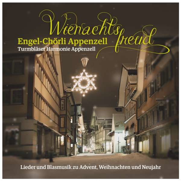 Engel Chörli Appenzell - Wienachtsfreud -   - (CD / W)