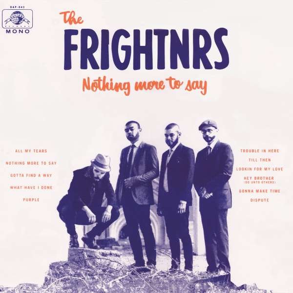 The Frightnrs - Nothing More To Say (mono) -   - (LP / N)