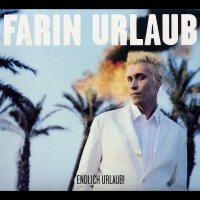 Farin Urlaub - Endlich Urlaub! -   - (CD / Titel: A-G)