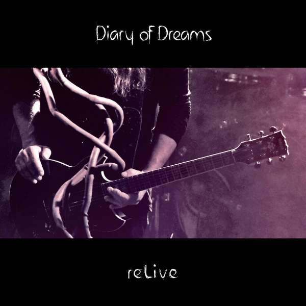 Diary Of Dreams - reLive -   - (CD / R)