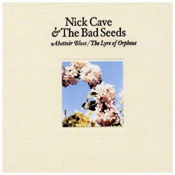 Nick Cave & The Bad Seeds - Abatoir Blues / The Lyre Of Orpheus -   - (CD / A)