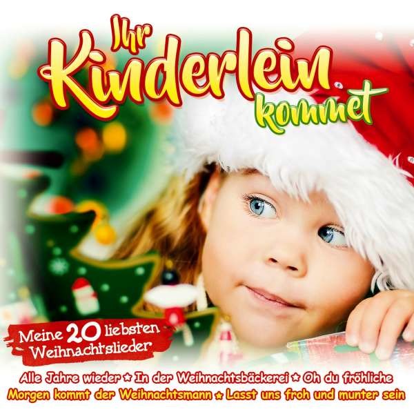 Die Sternenkinder - Ihr Kinderlein kommet-20 Weihnachtslieder -   - (CD / I)