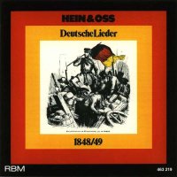 Hein & Oss - Deutsche Lieder 1848/49 -   - (CD / D)