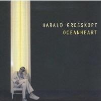 Harald Grosskopf - Oceanheart (180g) -   - (Vinyl / Rock...