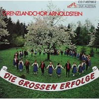 Grenzlandchor Arnoldstein - Große Erfolge -   - (CD...