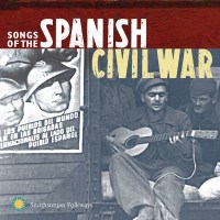 - Songs Of The Spanish Civil War, Vol.1 & 2 -   - (CD...