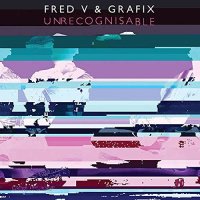 Fred V & Grafix - Unrecognisable -   - (Vinyl /...