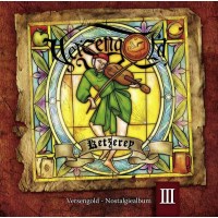 Versengold - Ketzerey-Nostalgiealbum III -   - (CD /...