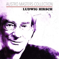 Ludwig Hirsch - Austro Masters Collection -   - (CD / A)