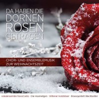 Various: - Da haben die Dornen Rosen getragen -   - (CD / D)