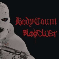 Body Count - Bloodlust -   - (CD / Titel: A-G)