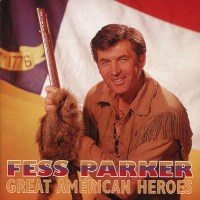 Fess Parker - Great American Heroes -   - (CD / G)