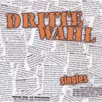 Dritte Wahl - Singles -   - (CD / S)