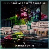 Phillip Boa & The Voodooclub - Earthly Powers -   -...