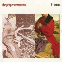 The Proper Ornaments - 6 Lenins -   - (CD / #)