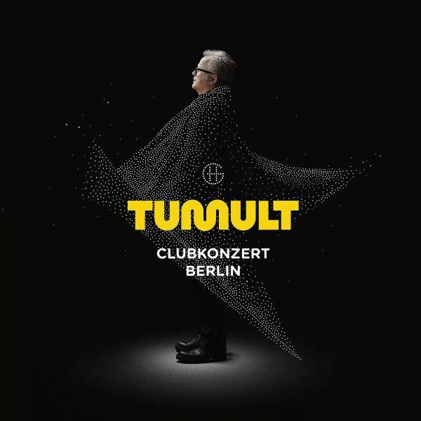 Herbert Grönemeyer - Tumult Clubkonzert Berlin -   - (CD / Titel: H-P)