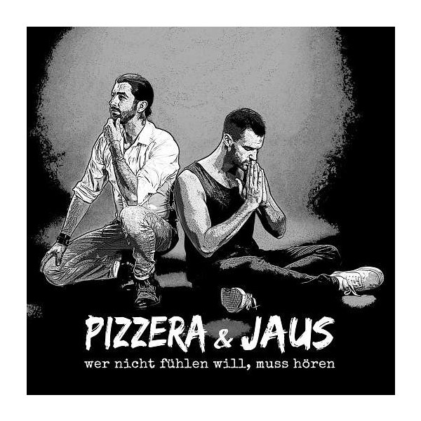 Paul Pizzera & Otto Jaus - Wer nicht fühlen will, muss hören (180g) -   - (Vinyl / Rock (Vinyl))