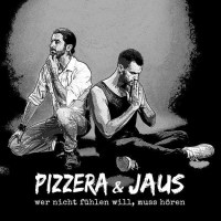 Paul Pizzera & Otto Jaus - Wer nicht fühlen...